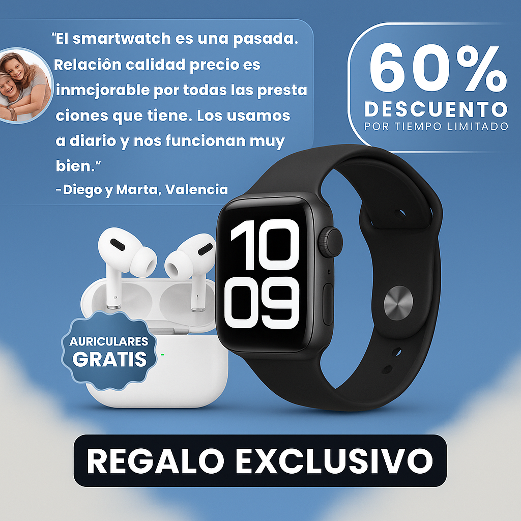 SMARTWATCH SERIE 10 + AURICULARES PRO ¡GRATIS! EDICIÓN ESPECIAL
