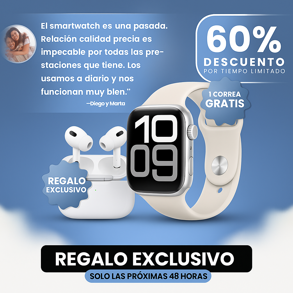 SMARTWATCH SERIE 10 + AURICULARES PRO ¡GRATIS! EDICIÓN ESPECIAL